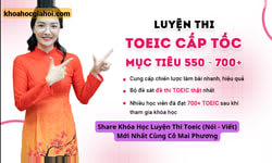 Học Luyện Thi Toeic ( Nói – Viết ) Mới Nhất Cùng Cô Mai Phương