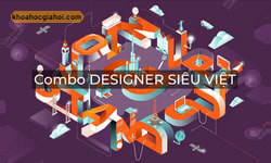 Combo Khóa Học Designer Siêu Việt – Ux, Ui – 2d – Motion Graphic – Fedu Nguyễn Đức Việt