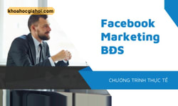 Khóa Học Facebook Marketing Căn Bản Cho Môi Giới Bất Động Sản