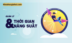 Khoá Học Quản Lý Thời Gian Và Năng Suất