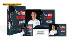 Khóa Học Youtube Business Model Cùng Tô Hải Đoàn