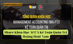 Khóa Học Acca Zoom F2 – Kế Toán Quản Trị Hoàng Hoài Nam