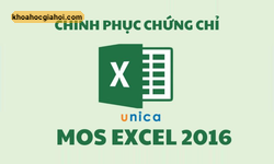 Khóa Học Chinh Phục Chứng Chỉ Mos Excel 2016