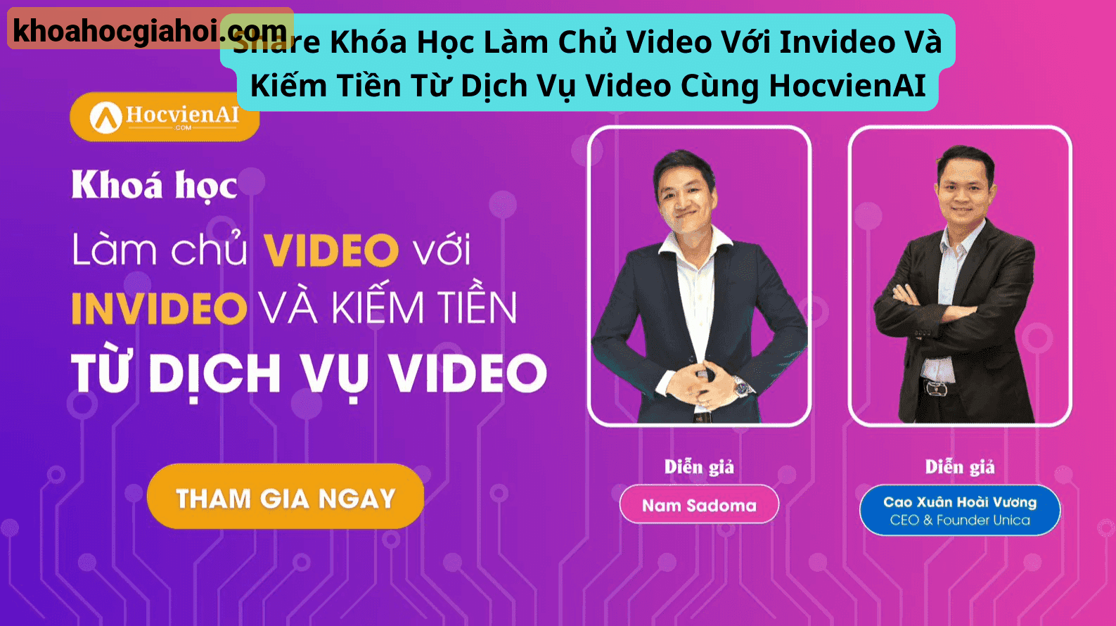 Khóa Học Làm Chủ Video Với Invideo Và Kiếm Tiền Từ Dịch Vụ Video Cùng Hocvienai