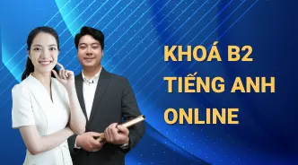 Khóa Học Luyện Thi B2 Tiếng Anh Online Cũng Vbstep