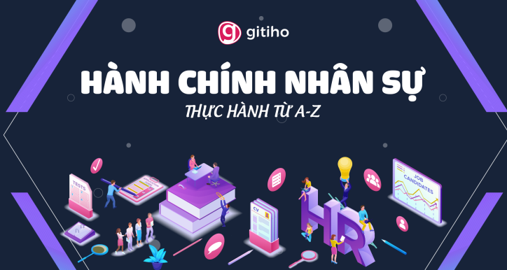 Khóa Học Kỹ Năng Công Việc Hành Chính Nhân Sự Tổng Hợp A - Z