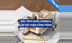 Khóa Học Bóc Tách Khối Lượng Và Lập Dự Toán Của Đại Học Xây Dựng