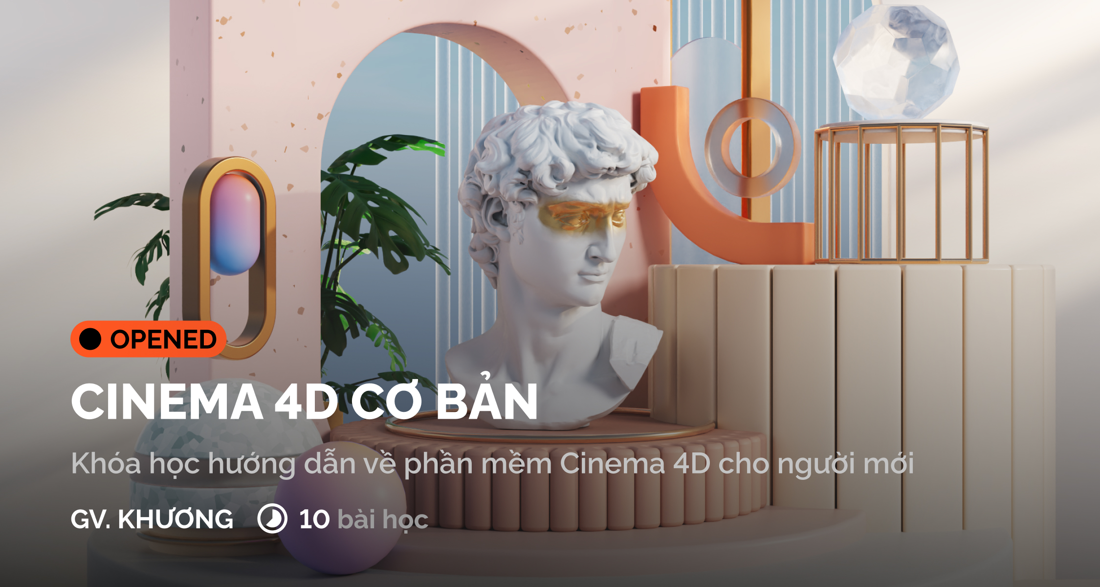 Khóa Học Cinema 4d Cơ Bản Cùng Digiart Academy
