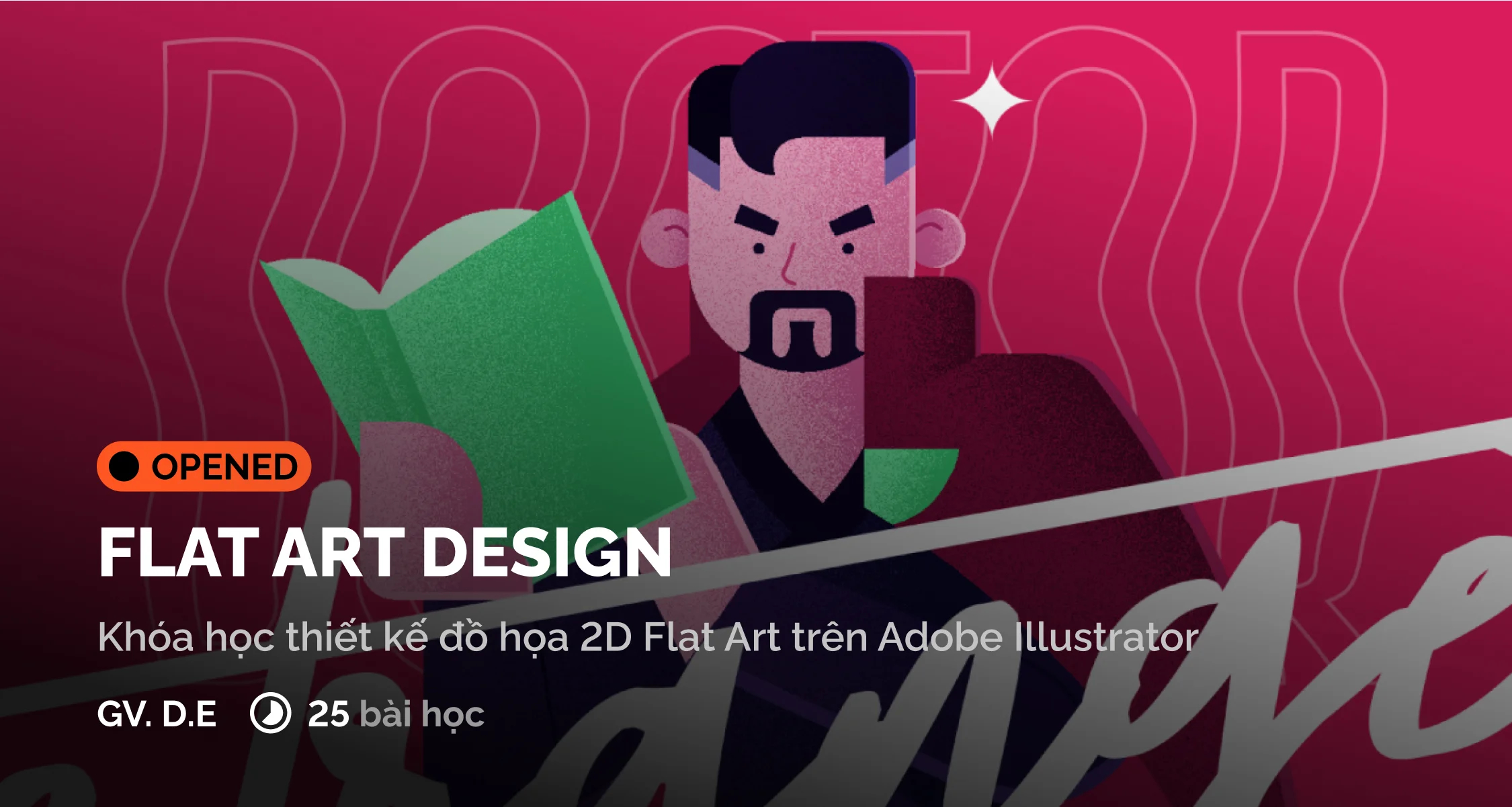 Khóa Học Thiết Kế Đồ Họa 2d : Flat Art Design Trên Adobe Illustrator Cùng Digiart Academy