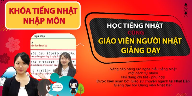 Khóa Học Tiếng Nhật Online - Khóa Nhập Môn