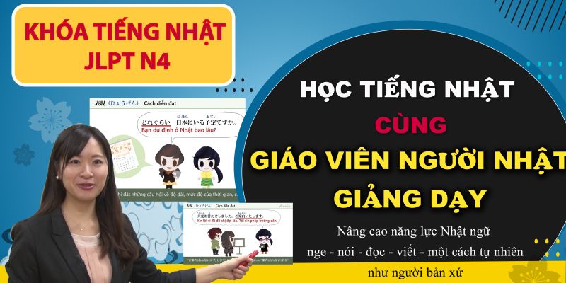 Khóa Học Tiếng Nhật Online - Khóa JLPT N4