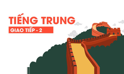 Khóa Học Tiếng Trung Giao Tiếp - 2