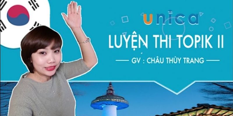 Khóa Học Luyện Thi Topik 2 _ Kỹ Năng Nghe - Viết
