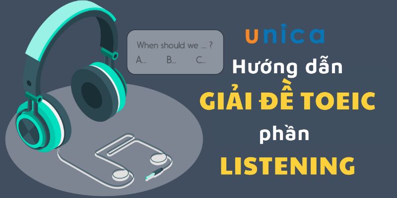 Khóa Học Hướng Dẫn Giải Đề Toeic Phần Listening