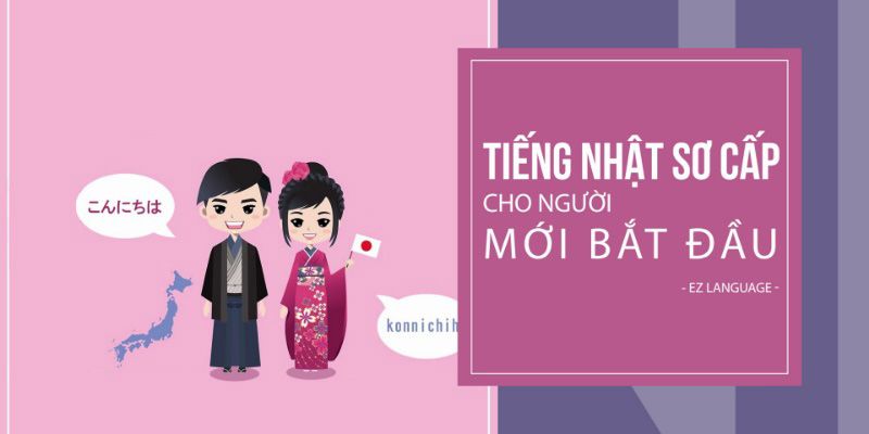 Khóa Học Tiếng Nhật Sơ Cấp Cho Người Mới Bắt Đầu