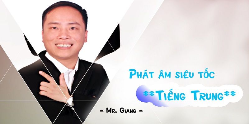 Khóa Học Phát Âm Siêu Tốc Tiếng Trung