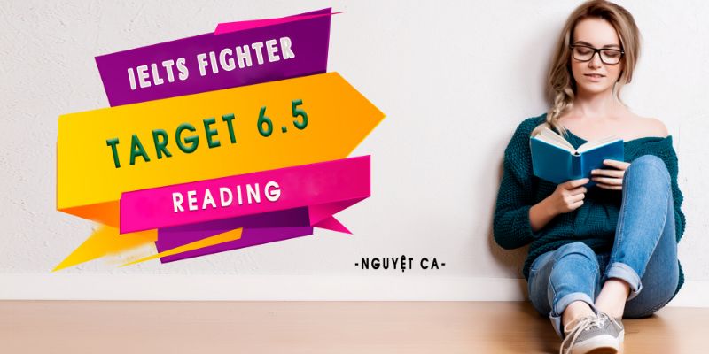Khóa Học IELTS Fighter Target 6.5: Reading