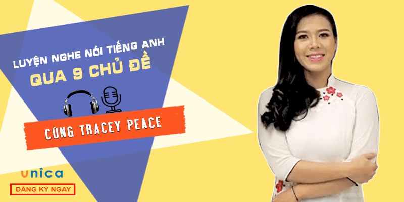 Khóa Học Luyện Nghe Nói Tiếng Anh Qua 9 Chủ Đề Cùng Tracey Peace (1c)