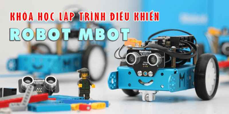 Khóa Học Lập Trình Điều Khiển Robot Mbot