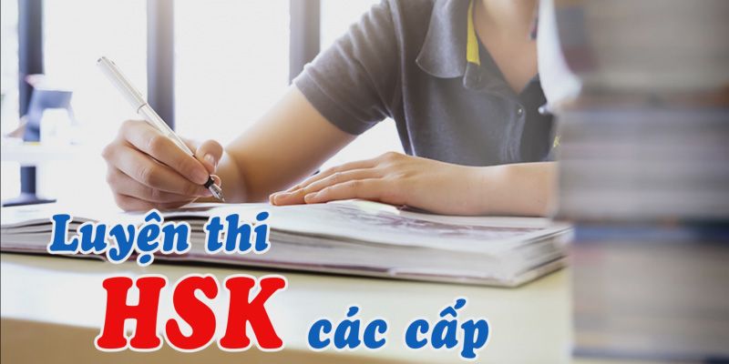 Khóa Học Luyện Thi Hsk Các Cấp