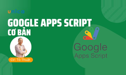 Khóa Học Khoá Học Google Apps Script Cơ Bản