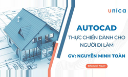 Khóa Học Autocad Thực Chiến Dành Cho Người Đi Làm