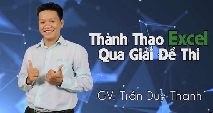 Khóa học Thành thạo Excel 2013 qua giải đề thi