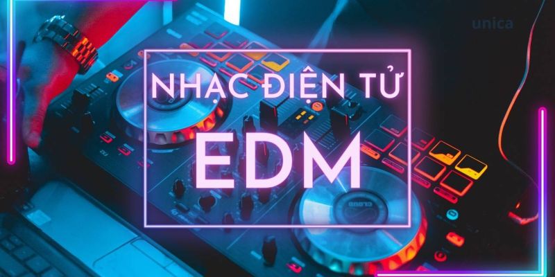 Khóa Học Nhạc Điện Tử - Học Làm Nhạc Edm Cho Người Mới Bắt Đầu