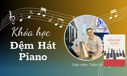 Khóa Học Đệm Hát Piano Căn Bản