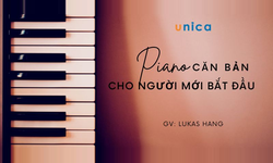 Khóa Học Piano Căn Bản Cho Người Mới Bắt Đầu