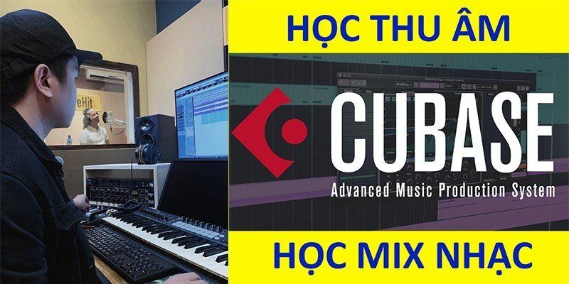 Khóa Học Thu Âm – Học Mix Nhạc – Phần Mềm Cubase