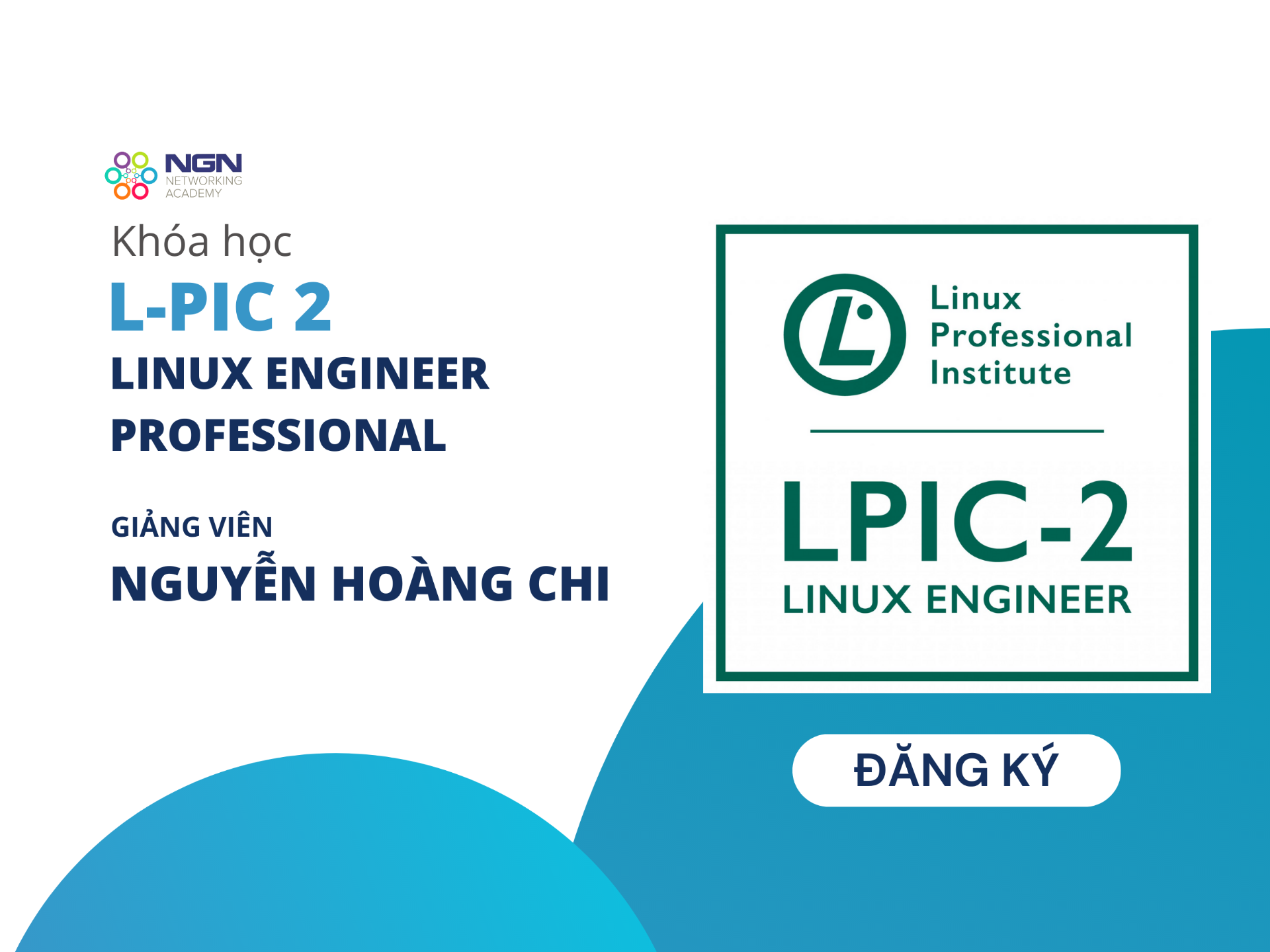Khóa Học Linux Engineer Professional (LPIC-2) Cùng NGN Networking Academy