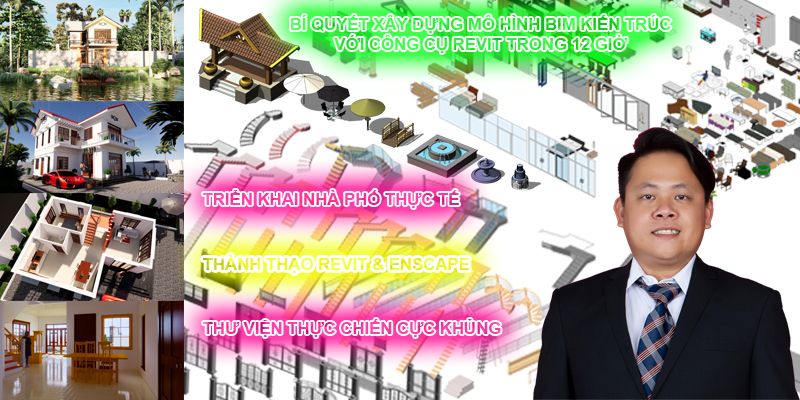 Khóa Học Bí Quyết Xây Dựng Mô Hình Bim Kiến Trúc Với Công Cụ Revit Trong 12 Giờ
