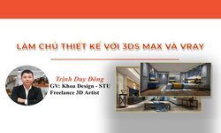 Khóa Học Làm Chủ Thiết Kế Với 3ds Max Và Vray