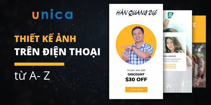 Khóa Học Thiết Kế Ảnh Trên Điện Thoại Từ A - Z