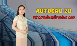 Khóa Học Autocad 2d Từ Cơ Bản Đến Nâng Cao