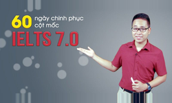 Khóa Học 60 ngày chinh phục cột mốc 7.0 IELTS