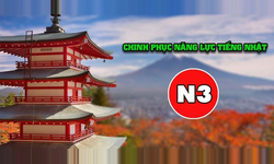 Khóa Học Chinh Phục Kỳ Thi Năng Lực Tiếng Nhật N3