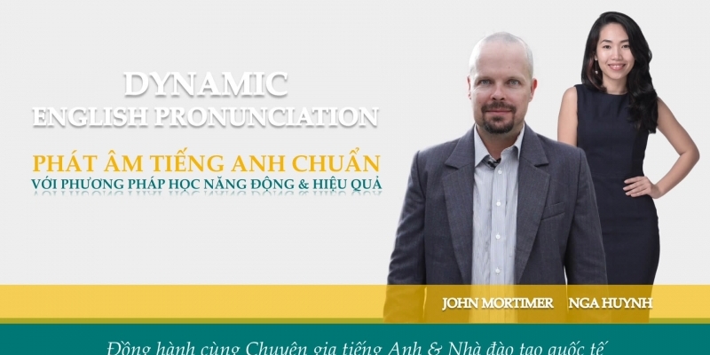 Khóa Học Dynamic English Pronunciation