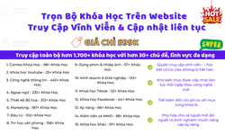 Trọn Bộ Khóa Học Trên Website Với Quyền Truy Cập Vĩnh Viễn & Cập Nhật Liên Tục