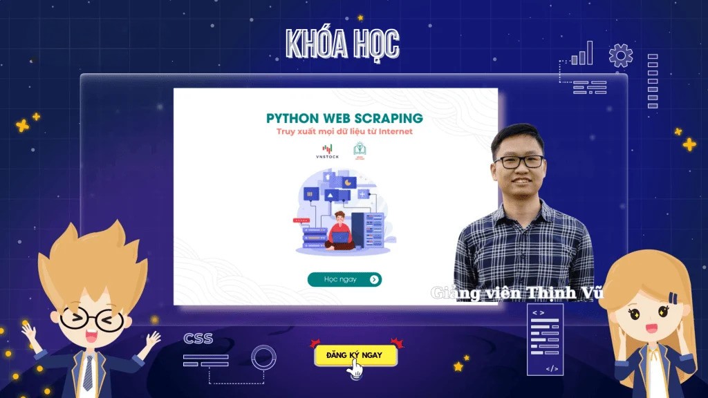 Share Khoá Học Python Web Scraping – Thu Thập Mọi Dữ Liệu Từ Internet Cùng Vnstock
