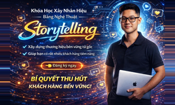 Khóa Học Xây Nhân Hiệu Bằng Nghệ Thuật “Storytelling” Cùng Vũ Đức Mạnh