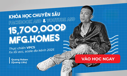 Combo 8 Khóa Học Facebook Ads Và Youtube Ads Chuyên Sâu Cùng MFG.HOMES