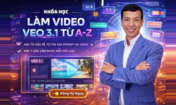 Khóa Học Làm Video VEO 3.1 Từ A – Z Cùng Lê Đăng Khương