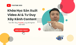 Khóa Học Youtube Hải Nghiêm K10 Mới Nhất 10/2025