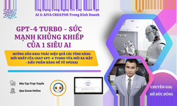Khóa Học GPT - 4 Turbo - Sức Mạnh Khủng Khiếp Của 1 Siêu AI
