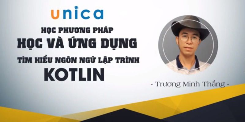Khóa Học Phương Pháp Học Và Ứng Dụng Tìm Hiểu Ngôn Ngữ Lập Trình Kotlin