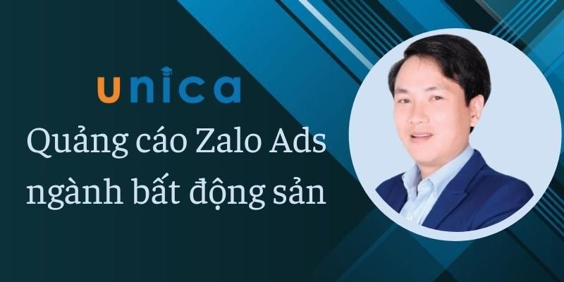 Khóa Học Quảng Cáo Zalo Ads Cho Ngành Bất Động Sản