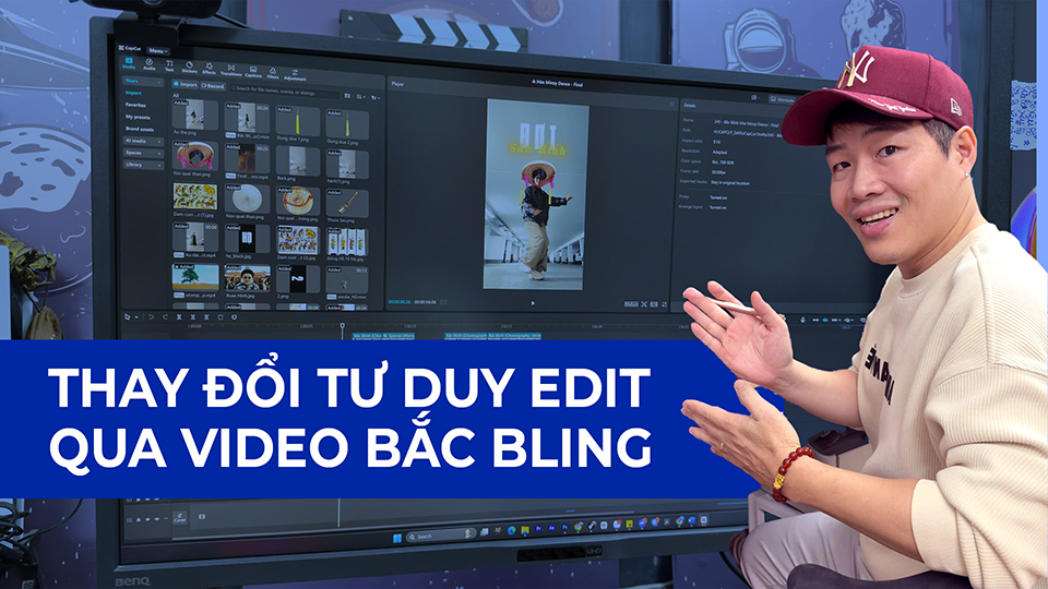 Khóa Học Edit Capcut Nâng Cao – BẮC BLING Cùng Phú Films
