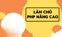 Khóa Học Lập Trình Php Nâng Cao - Chuyên Sâu Để Đi Làm Cùng Unicode